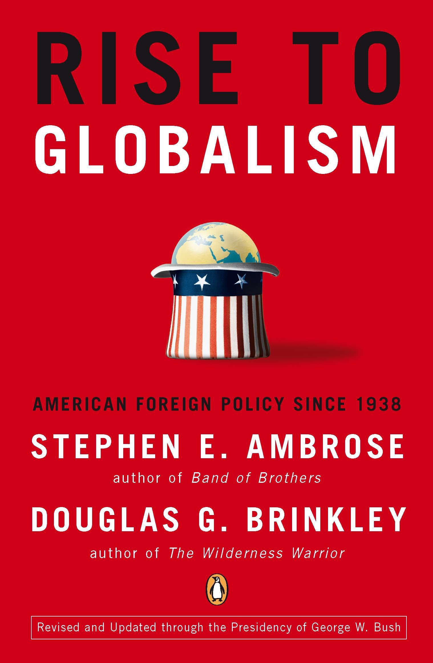 Rise to Globalism by Stephen E. Ambrose