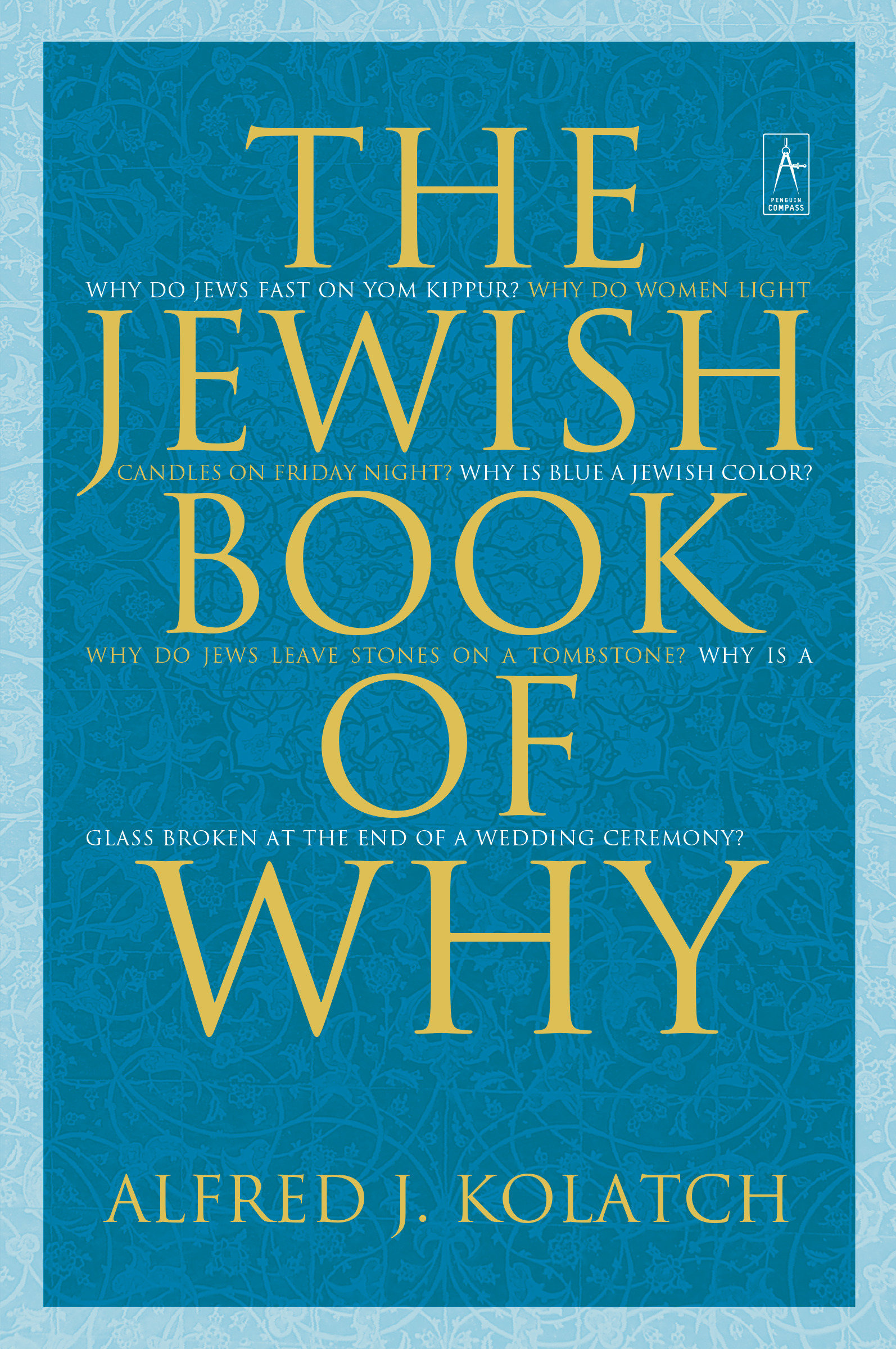 The Jewish Book of Why by Alfred J. Kolatch