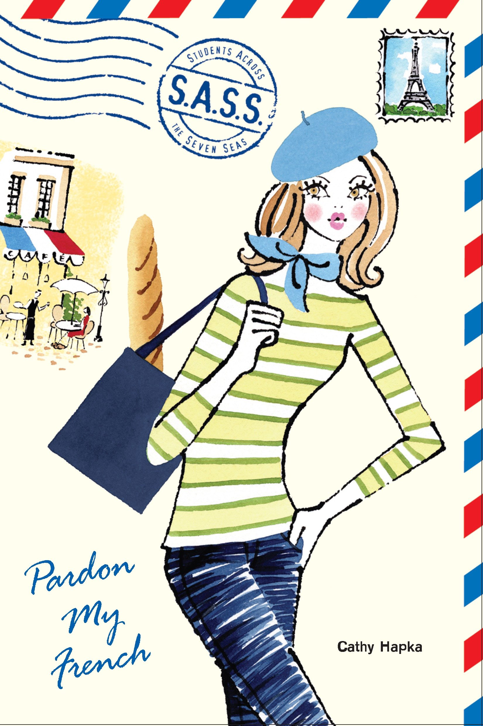 Pardon My French by Cathy Hapka