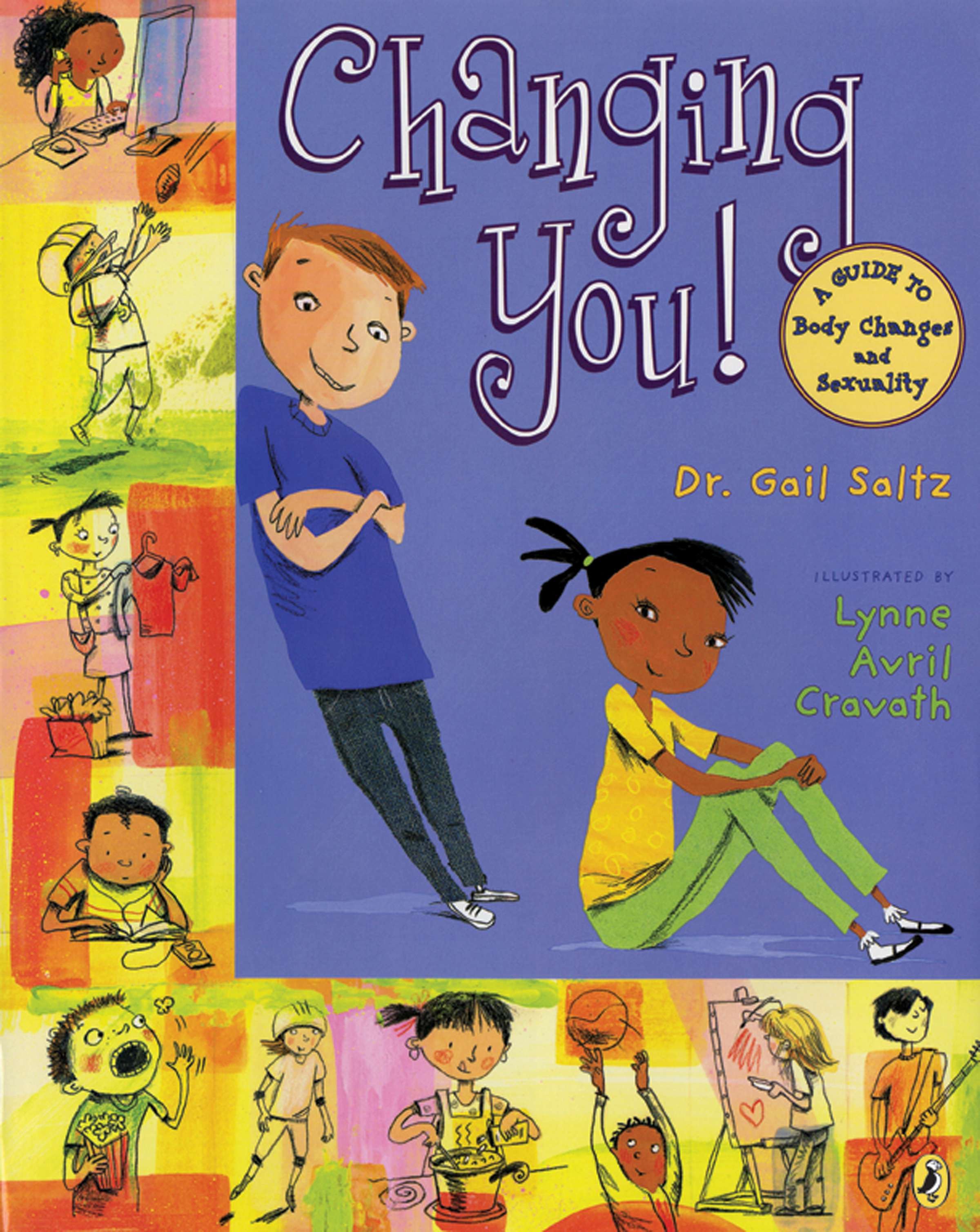 Changing You! by Dr. Gail Saltz