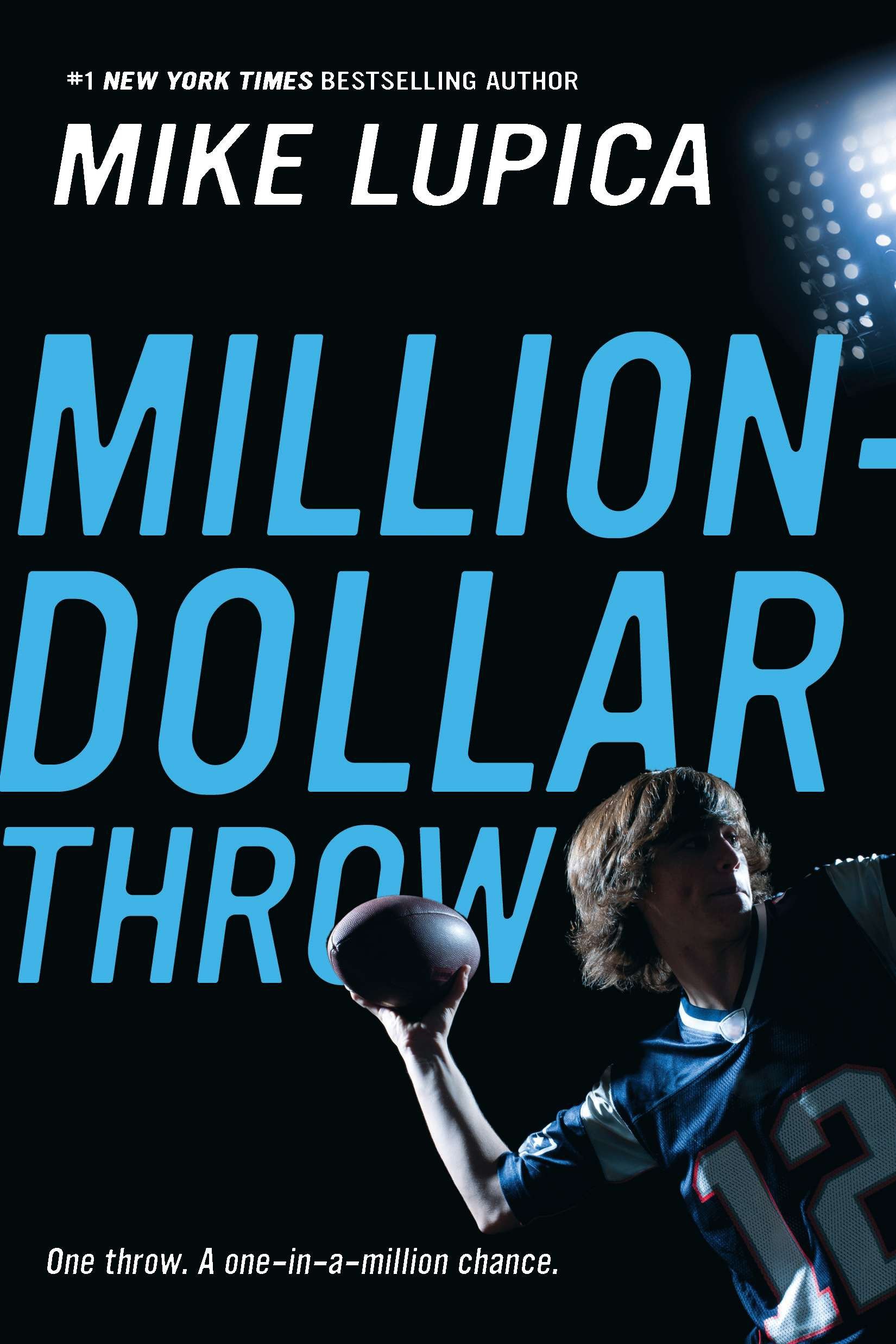 Million-dollar Throw by Mike Lupica
