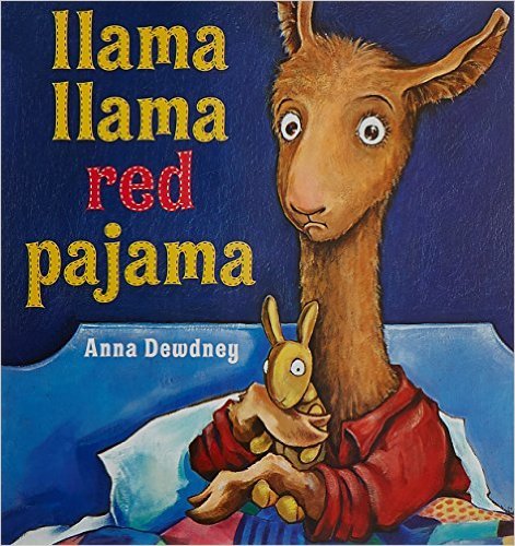 Llama Llama Red Pajama by Anna Dewdney