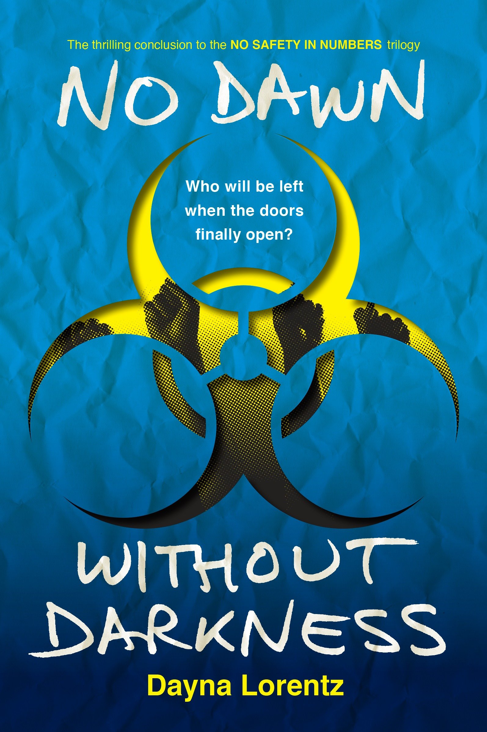No Dawn Without Darkness by Dayna Lorentz