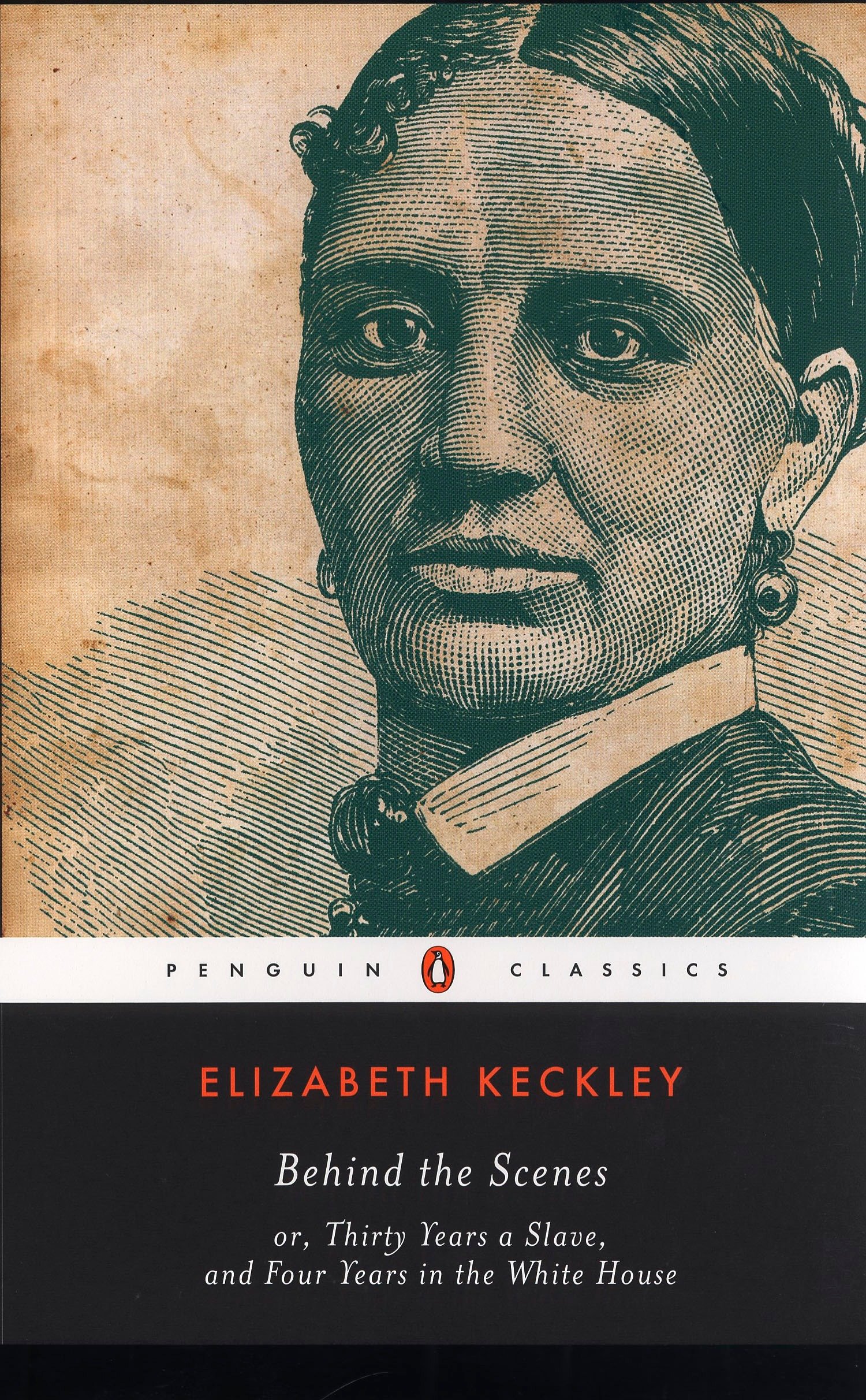 Behind the Scenes by Elizabeth Keckley