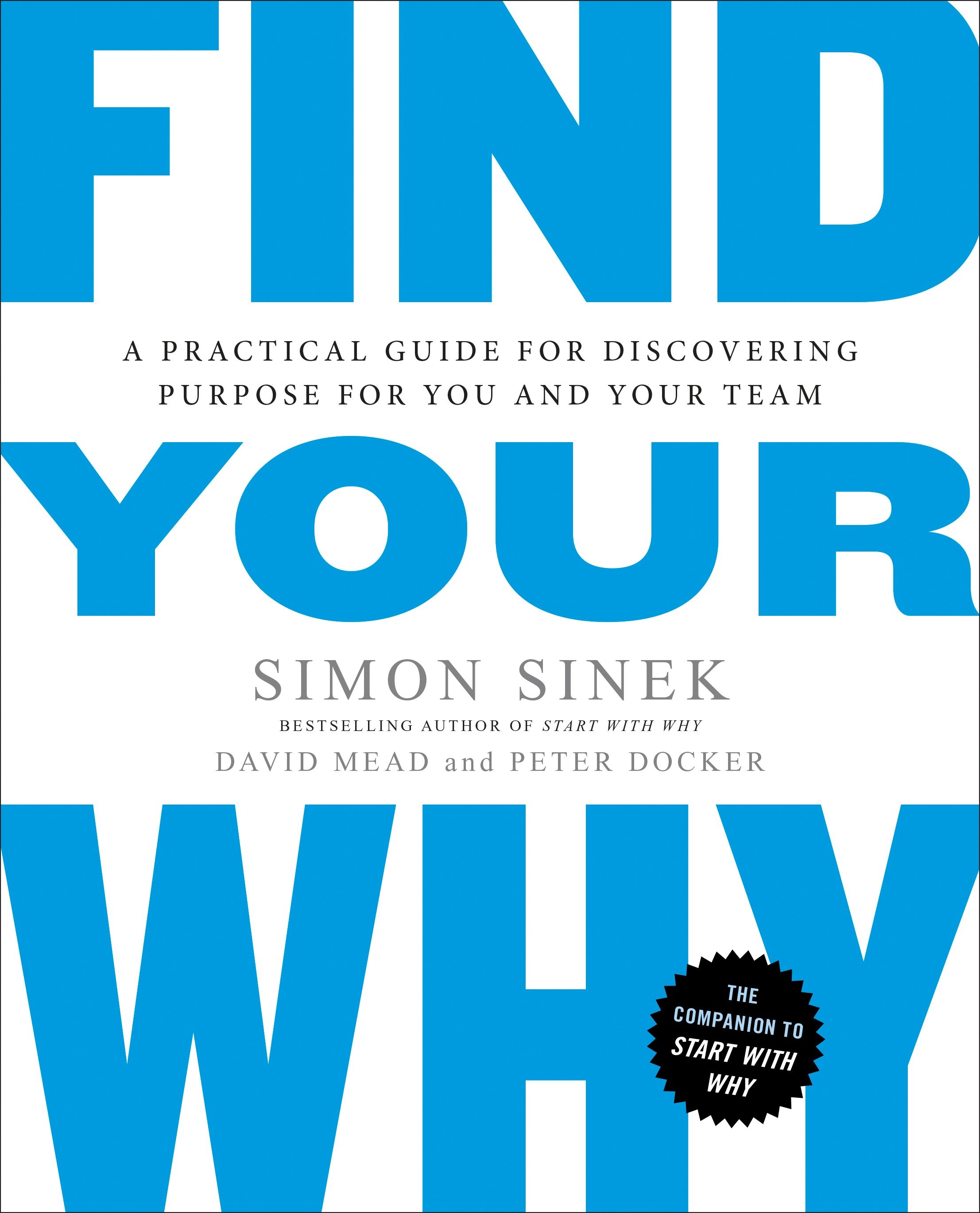 Find Your Why by Simon Sinek