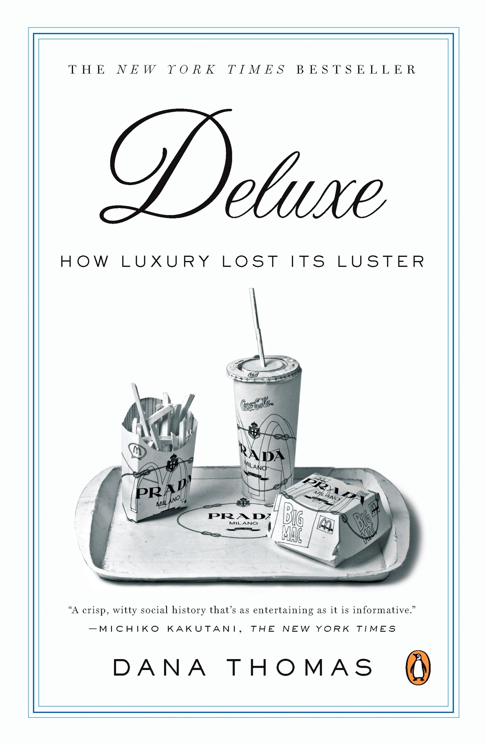 Deluxe by Dana Thomas