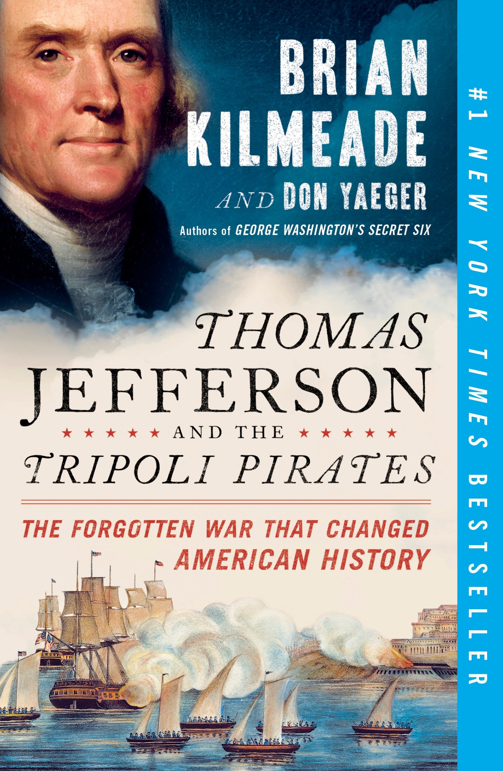 Thomas Jefferson and the Tripoli Pirates by Brian Kilmeade