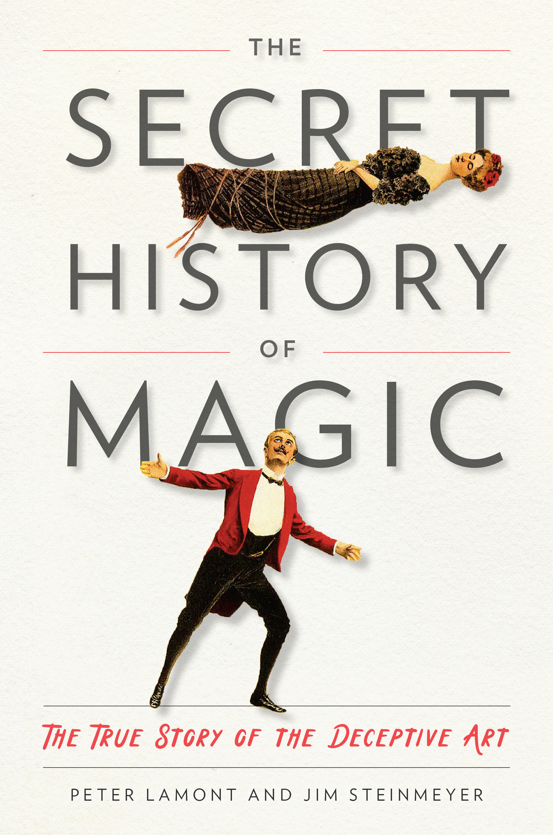The Secret History of Magic by Peter Lamont