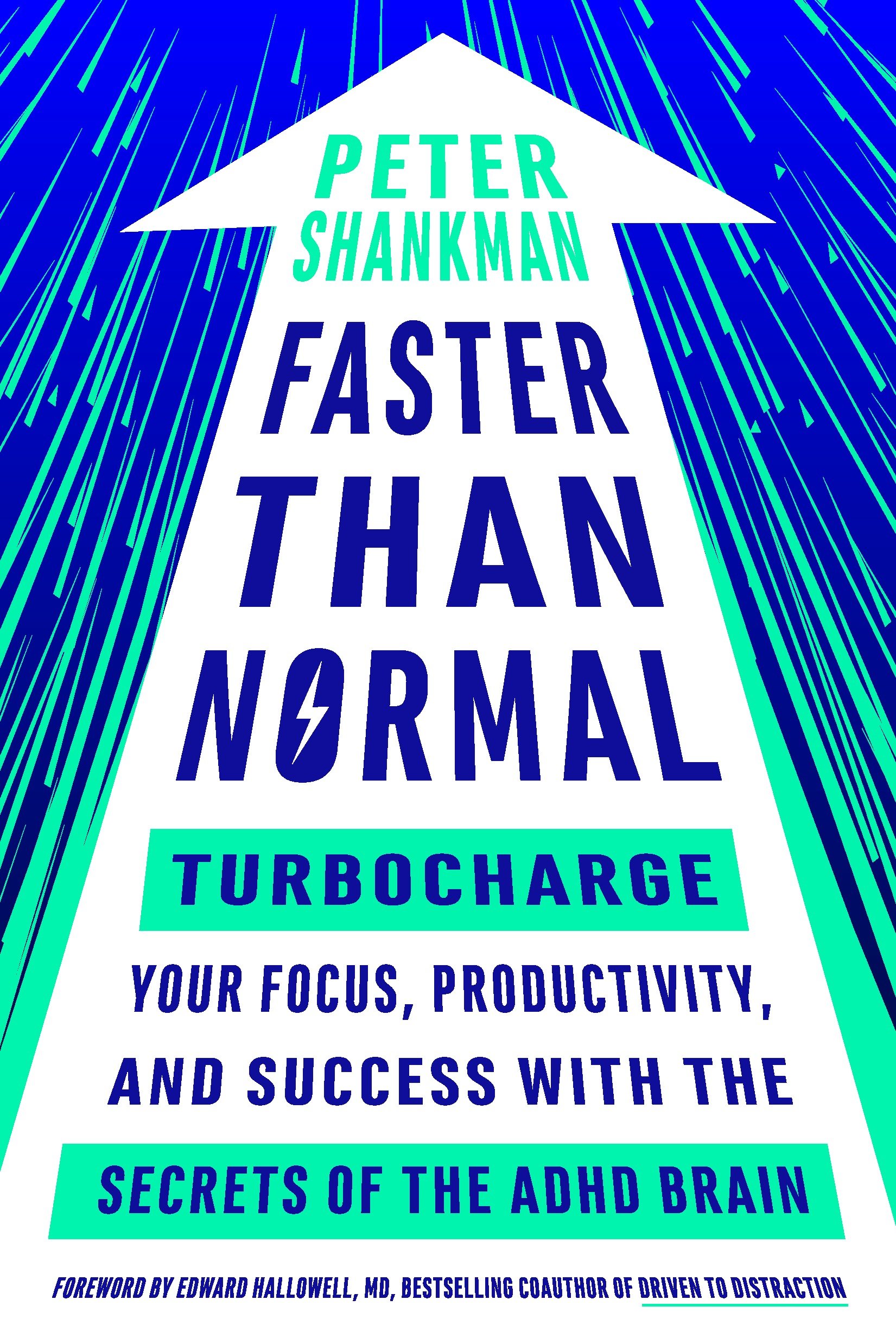Faster Than Normal by Peter Shankman