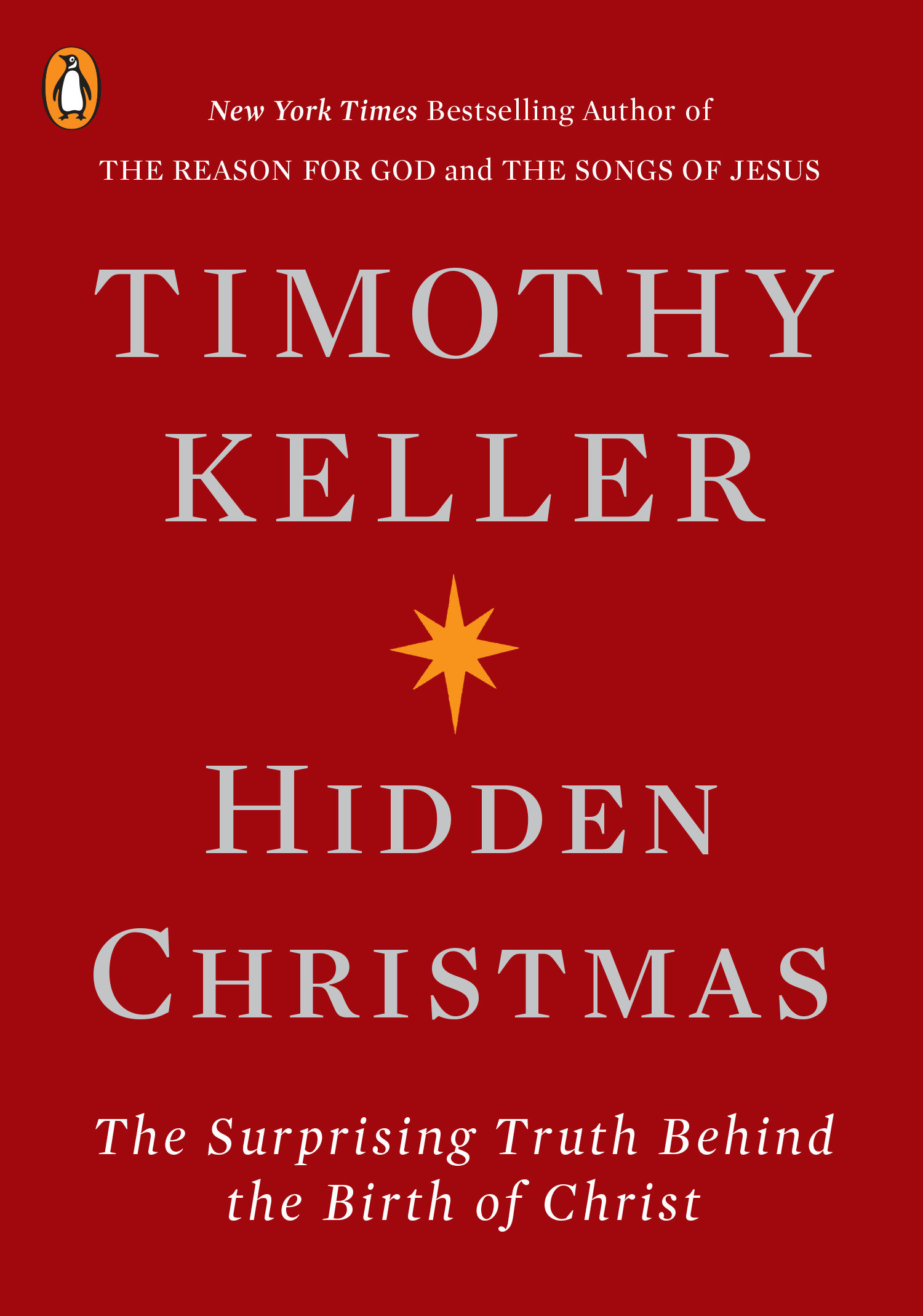 Hidden Christmas by Timothy Keller