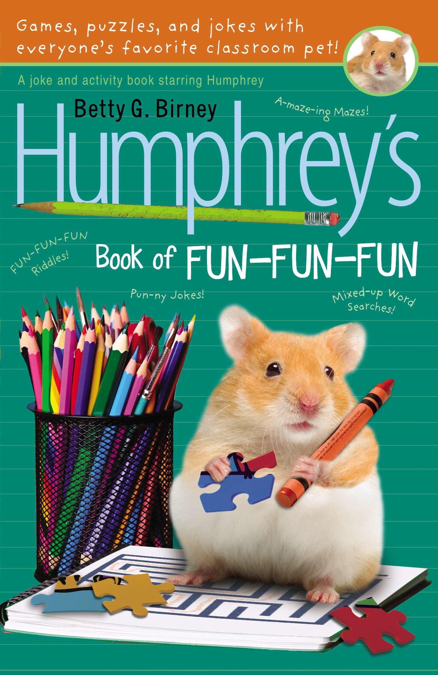 Humphrey's Book of Fun Fun Fun by Betty G. Birney