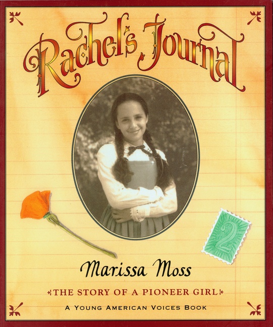 Rachel's Journal by Marissa Moss