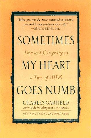 Sometimes My Heart Goes Numb by Charles Garfield