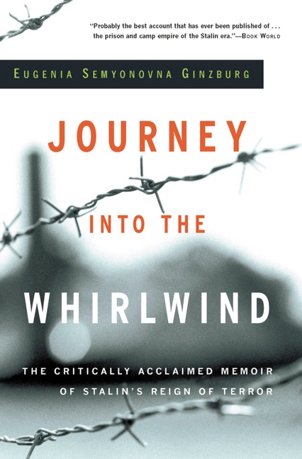 Journey Into the Whirlwind by Eugenia Ginzburg