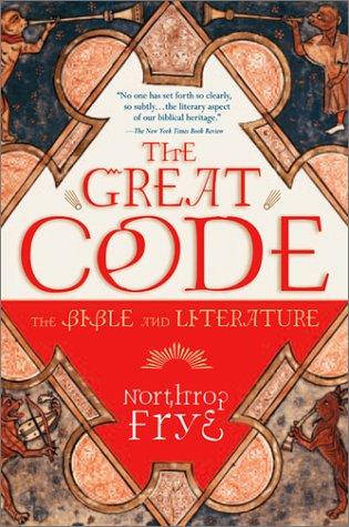 The Great Code by Northrop Frye