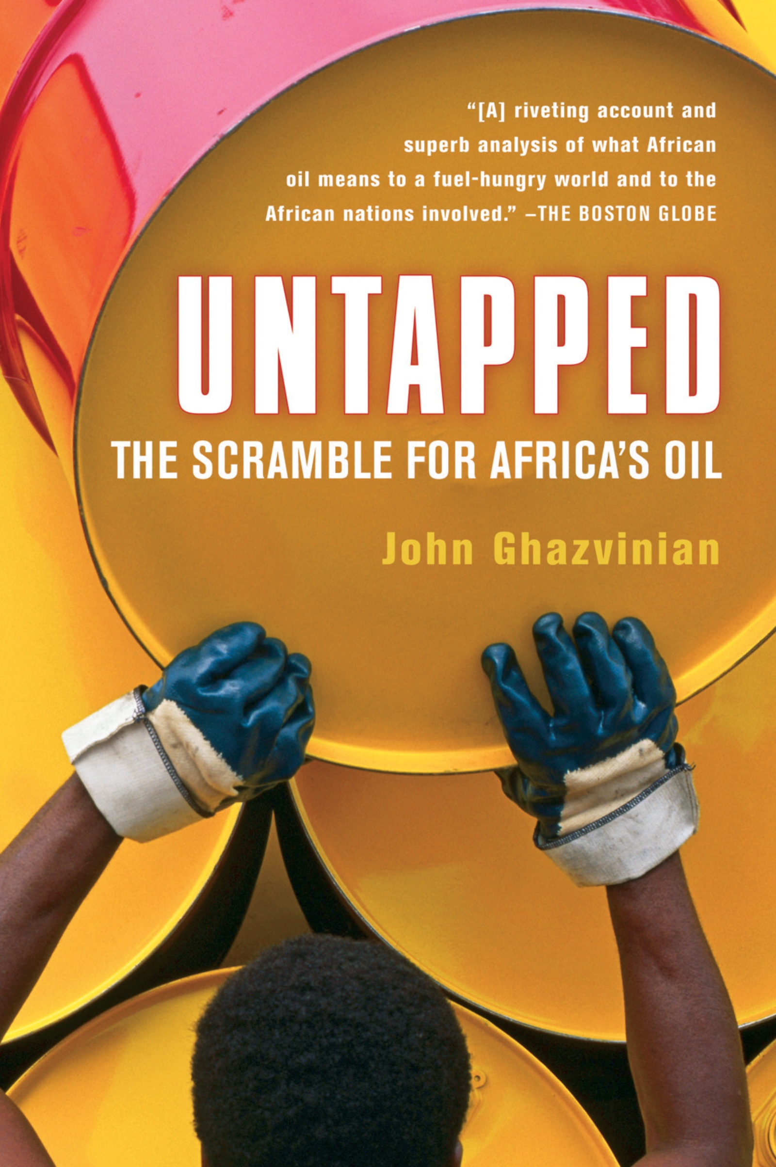 Untapped by John Ghazvinian