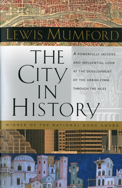 The City in History by Lewis Mumford