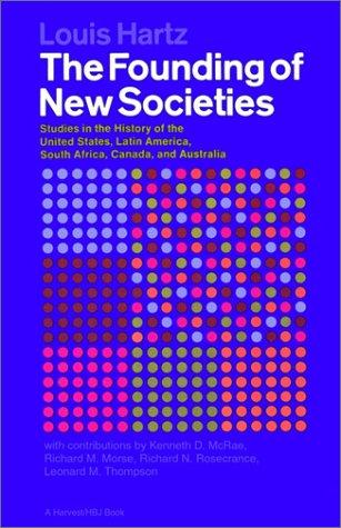 The Founding of New Societies by Louis Hartz