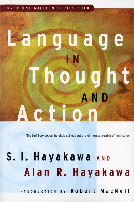 Language in Thought and Action by S.I. Hayakawa