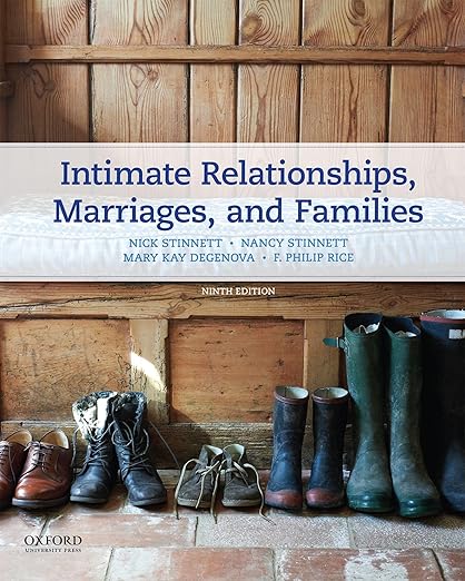 Intimate Relationships, Marriages, and Families by Nancy Stinnett
