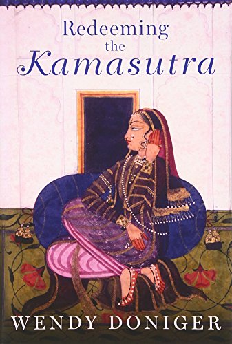 Redeeming the Kamasutra by Wendy Doniger