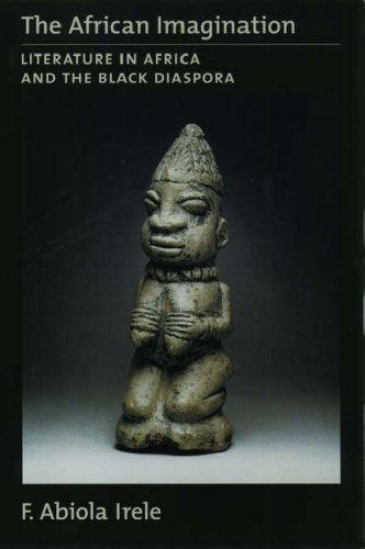 The African Imagination by F. Abiola Irele