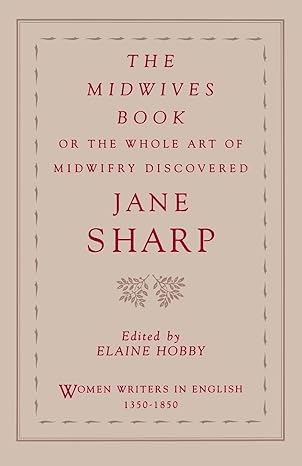The Midwives Book by Jane Sharp