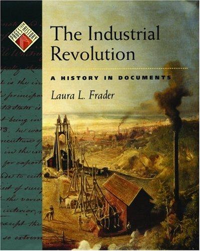 The Industrial Revolution by Laura L. Frader