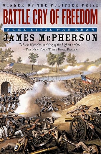 Battle Cry of Freedom by James M. McPherson