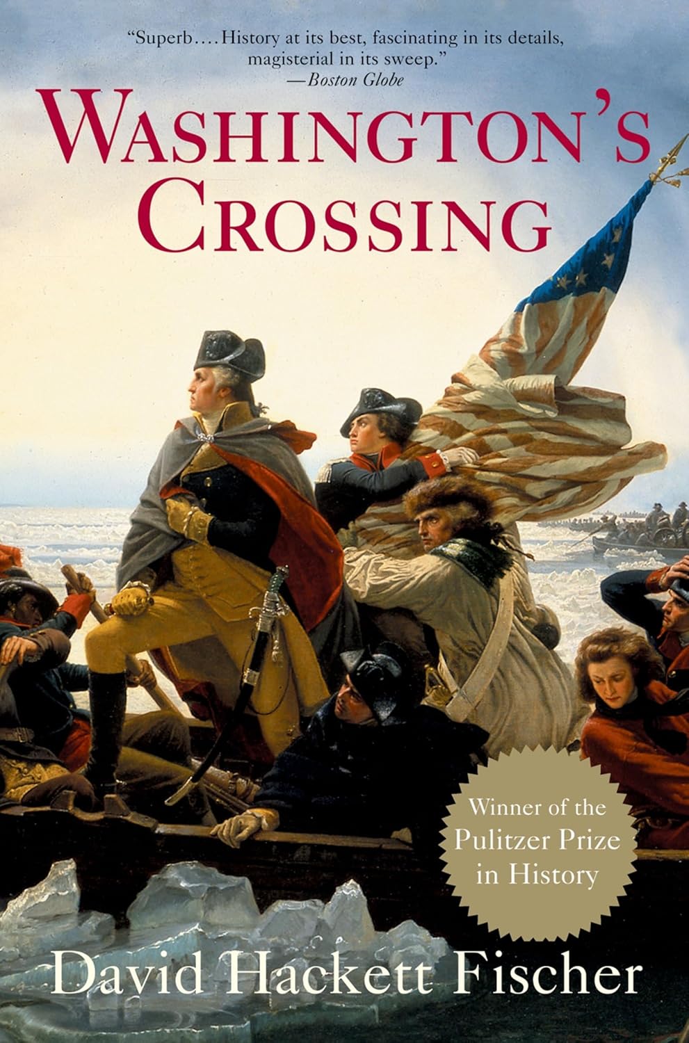 Washington's Crossing by David Hackett Fischer