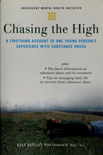 Chasing the High by Kyle MOSS