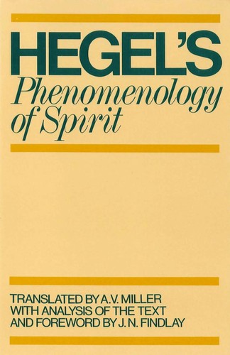 Phenomenology of Spirit by G. W. F. Hegel