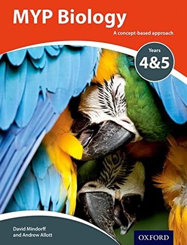 MYP Biology: a Concept Based Approach by David Mindorff
