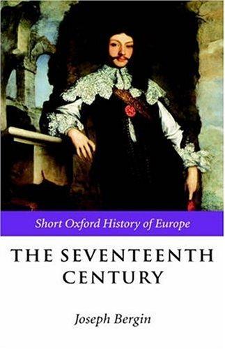 The Seventeenth Century by Joseph Bergin
