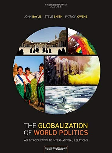 The Globalization of World Politics by John Baylis