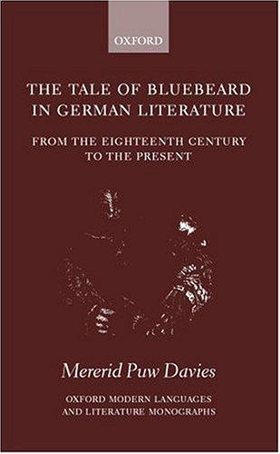 The Tale of Bluebeard in German Literature by Mererid Puw Davies