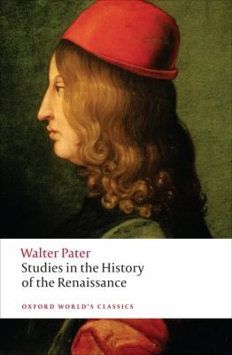 Studies in the History of the Renaissance by Walter Pater