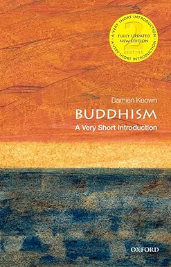 Buddhism: a Very Short Introduction by Damien Keown