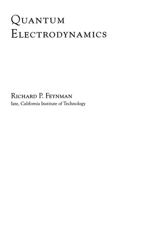 Quantum Electrodynamics by Richard Phillips Feynman