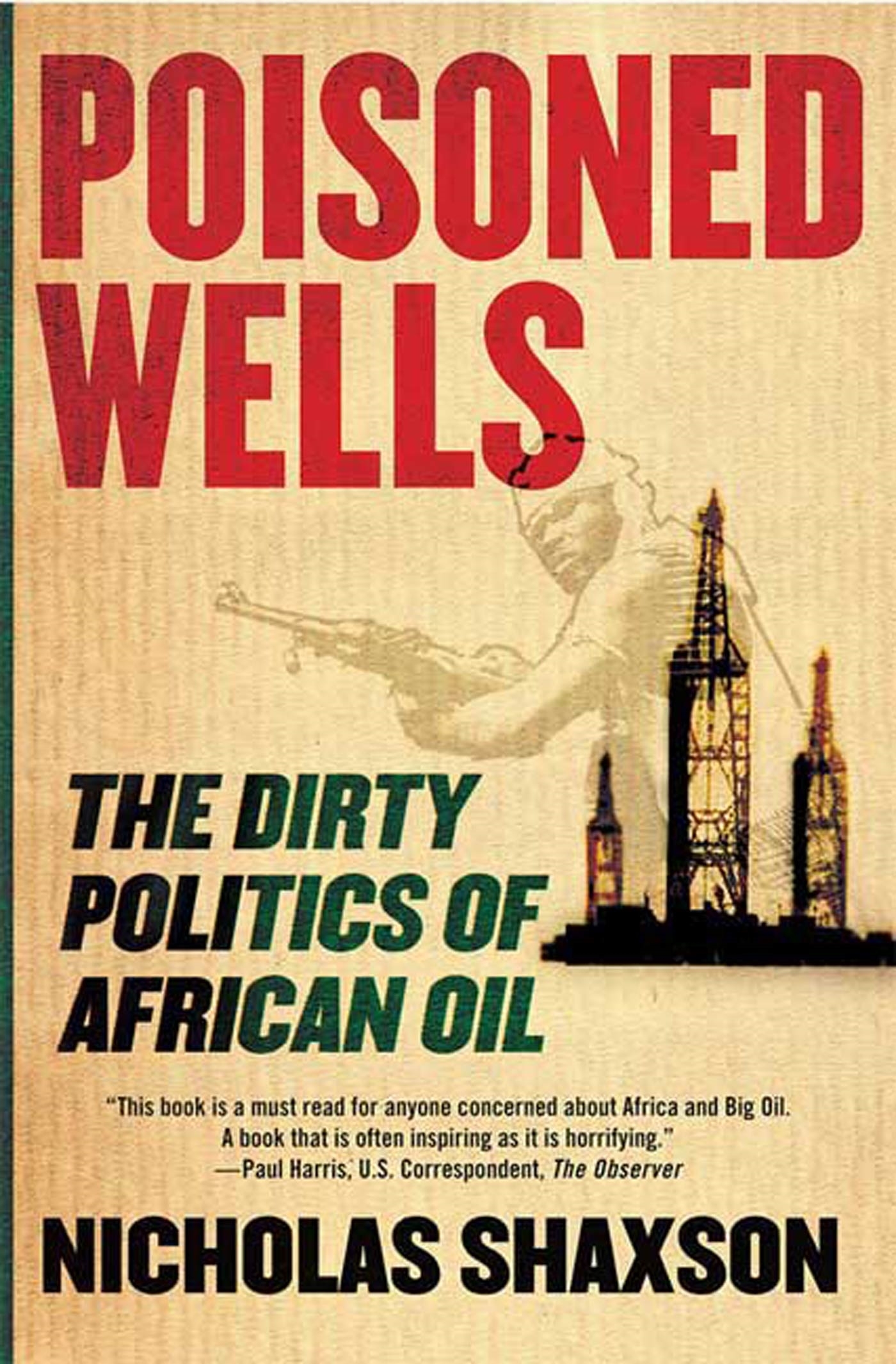 Poisoned Wells by Nicholas Shaxson