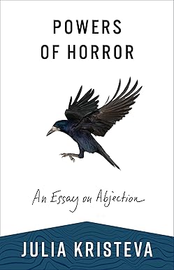 Powers of Horror by Julia Kristeva