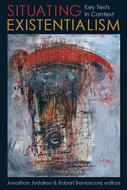 Situating Existentialism by Jonathan Judaken