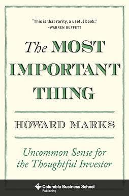 The Most Important Thing by Howard Marks