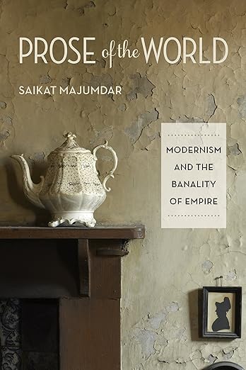 Prose of the World by Saikat Majumdar
