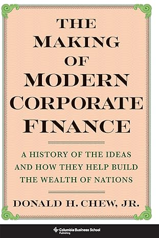 The Making of Modern Corporate Finance