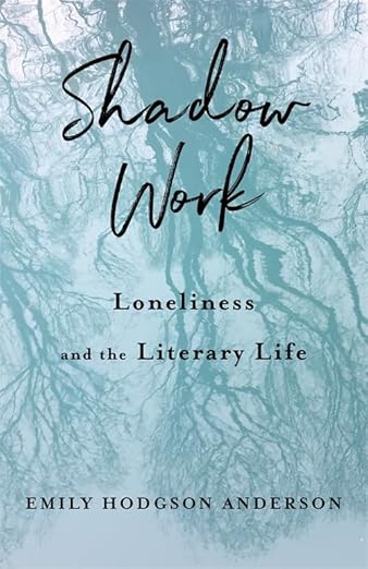 Shadow Work by Emily Hodgson Anderson