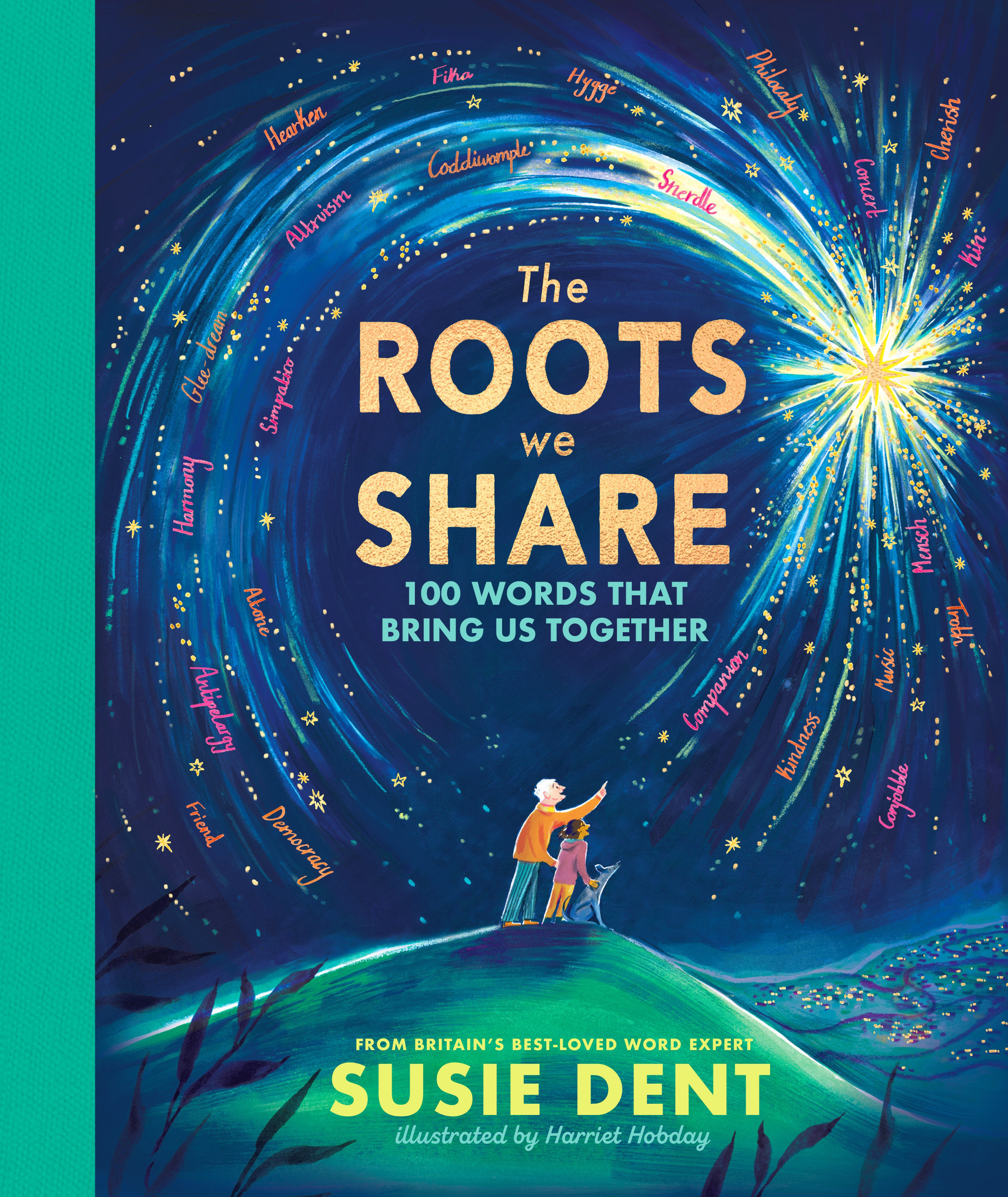 The Roots We Share by Susie Dent