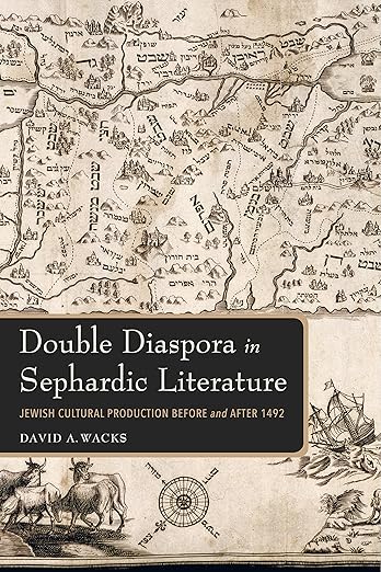Double Diaspora in Sephardic Literature