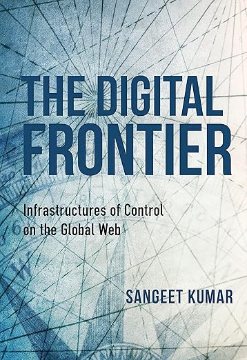 The Digital Frontier by Sangeet Kumar