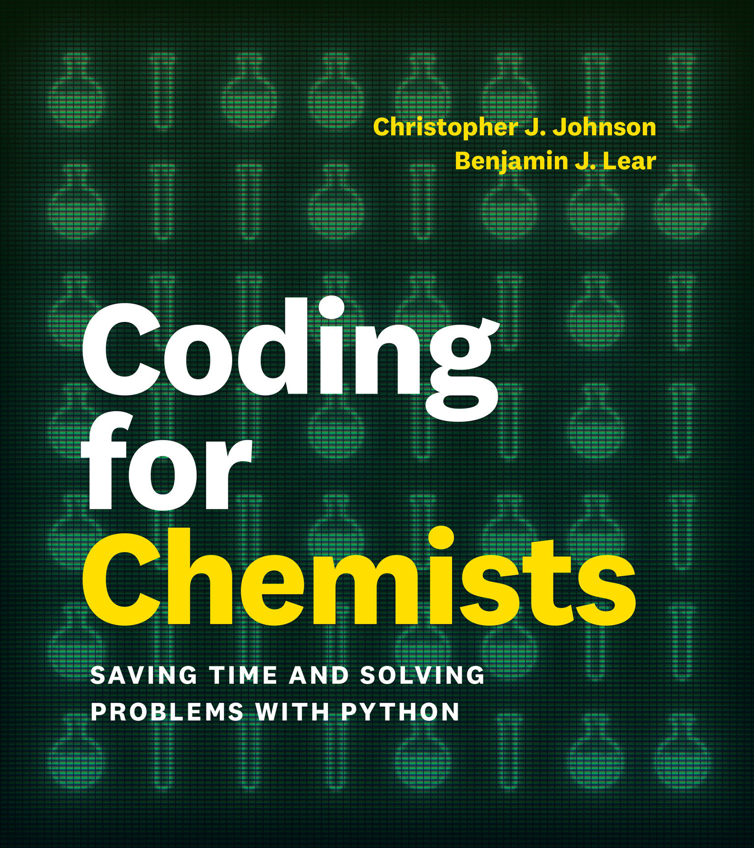 Coding for Chemists by Christopher J. Johnson